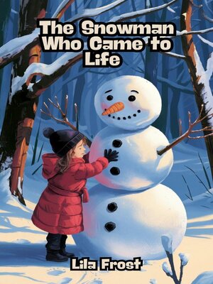 cover image of The Snowman Who Came to Life